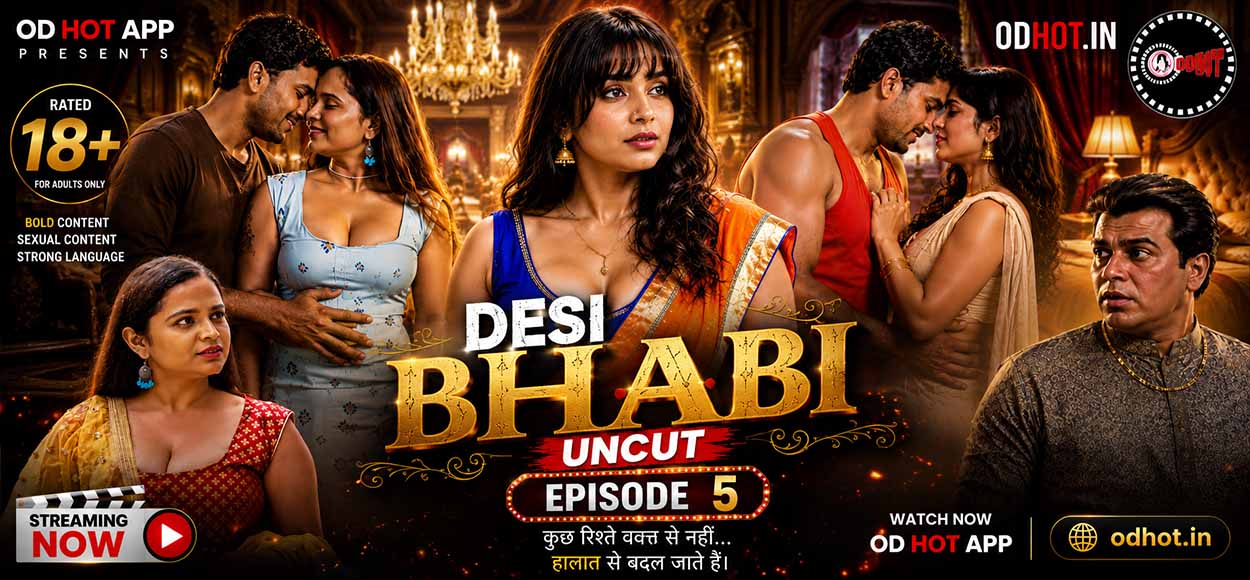 Desi Bhabi Uncut EP 5